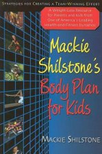 Mackie Shilstone's Body Plan for Kids