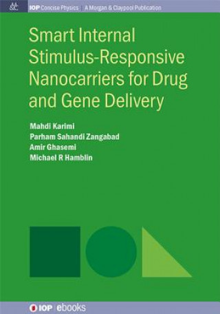 Smart Internal Stimulus-Responsive Nanocarriers for Drug and Gene Delivery
