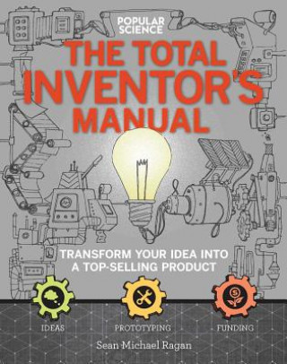 Total Inventors Manual (Popular Science)