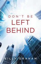 Don`t Be Left Behind (Pack of 25)