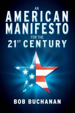 American Manifesto for the 21st Century