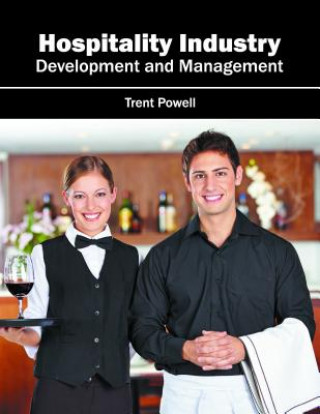Hospitality Industry: Development and Management