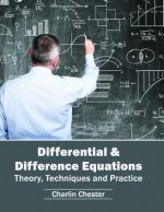 Differential & Difference Equations: Theory, Techniques and Practice