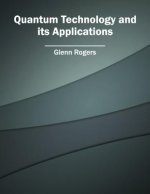 Quantum Technology and Its Applications