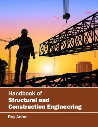 Handbook of Structural and Construction Engineering