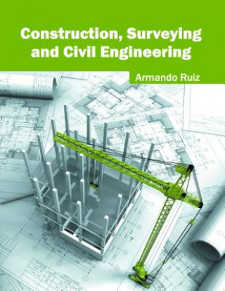 Construction, Surveying and Civil Engineering