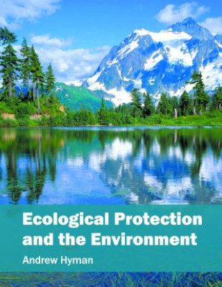 Ecological Protection and the Environment