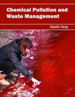 Chemical Pollution and Waste Management