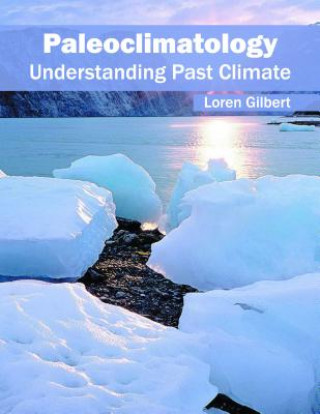 Paleoclimatology: Understanding Past Climate
