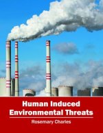 Human Induced Environmental Threats