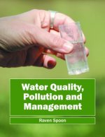 Water Quality, Pollution and Management