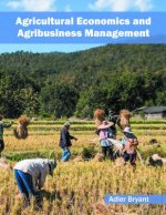 Agricultural Economics and Agribusiness Management