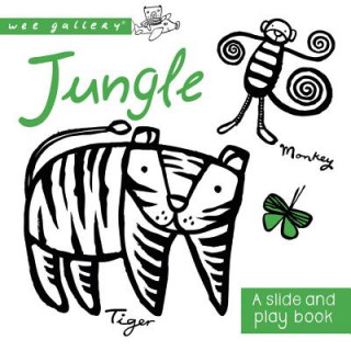 Wee Gallery: Jungle: A Slide and Play Book