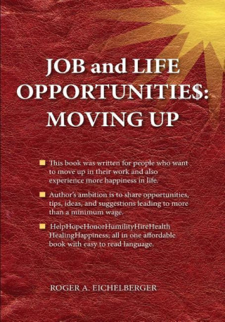 Job and Life Opportunitie$: Moving Up