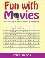 Fun with Movies: Word Puzzles of Favorite Kid's Movies