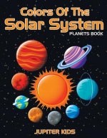 Colors of the Solar System: Planets Book