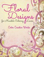 Floral Designs for Mandala Coloring Lovers
