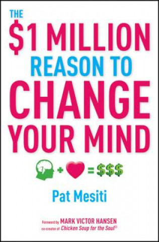 The $1 Million Reason to Change Your Mind