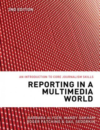 Reporting in a Multimedia World