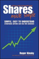 Shares Made Simple: A Beginner's Guide to Sharemarket Success