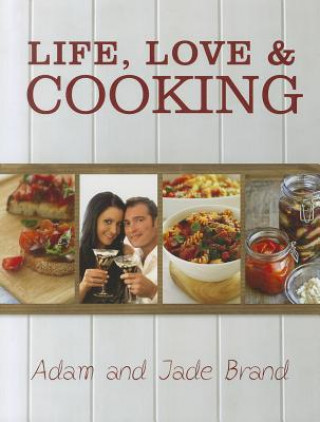 Life, Love & Cooking