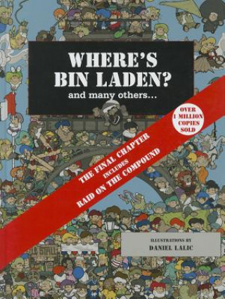 Wheres Bin Laden?: The Last Chapter