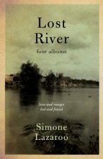 Lost River: Four Albums
