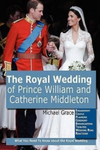 The Royal Wedding of Prince William and Catherine Middleton