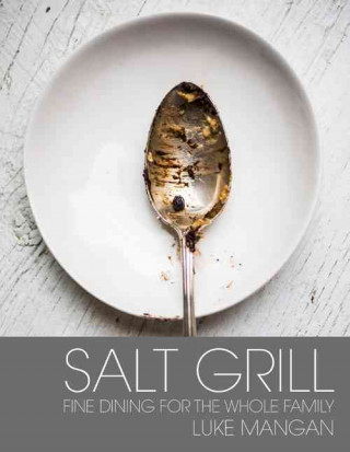 Salt Grill: Fine Dining for the Whole Family