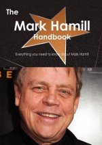 The Mark Hamill Handbook - Everything You Need to Know about Mark Hamill