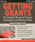 Getting Grants: The Complete Manual of Proposal Development and Administration