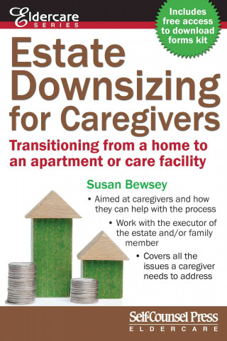 Estate Downsizing for Caregivers: Transitioning from a Home to an Apartment or Care Facility