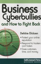 Business Cyberbullies and How to Fight Back