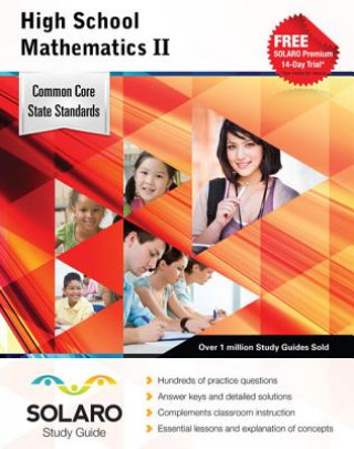 Common Core High School Mathematics II: Solaro Study Guide