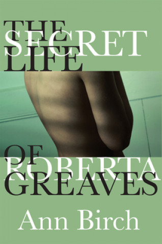 Secret Life of Roberta Greaves