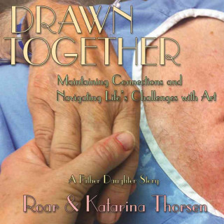 Drawn Together: Maintaining Connections and Navigating Life's Challenges with Art