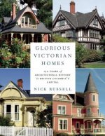 Glorious Victorian Homes