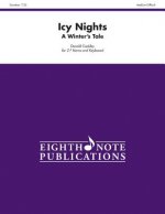 Icy Nights: A Winter's Tale, Part(s)