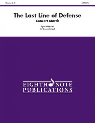 The Last Line of Defense: Concert March, Conductor Score