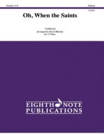 Oh, When the Saints: Score & Parts