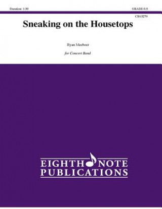 Sneaking on the Housetops: Conductor Score & Parts