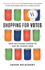 Shopping for Votes: How Politicians Choose Us and We Choose Them
