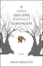 A Hard Old Love Amongst Scavengers