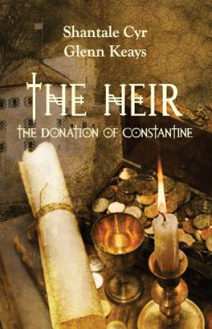 The Heir: The Donation of Constantine