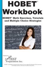 Hobet Math Workbook: Hobet(r) Math Exercises, Tutorials and Multiple Choice Strategies