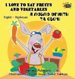 I Love to Eat Fruits and Vegetables