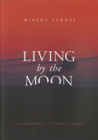Living By the Moon