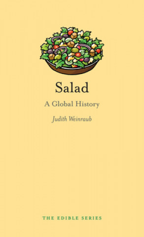 Salad: A Global History