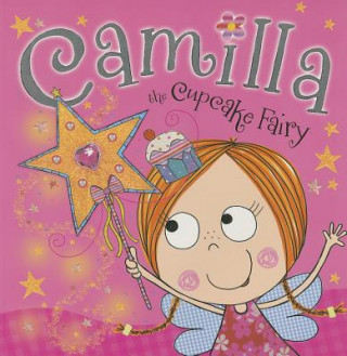 Camilla the Cupcake Fairy Storybook