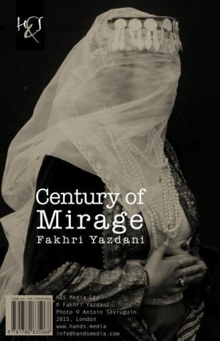 Century of Mirage: Sadeh-Ye Sarab